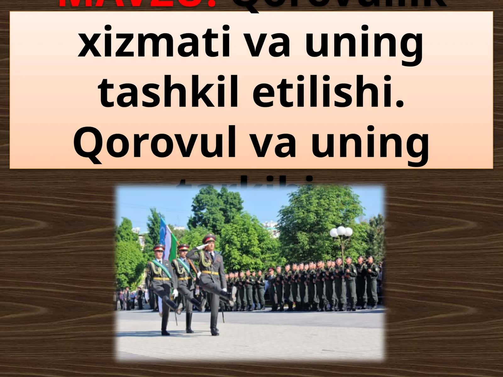 Qorovullik xizmati va uning tashkil etilishi 1