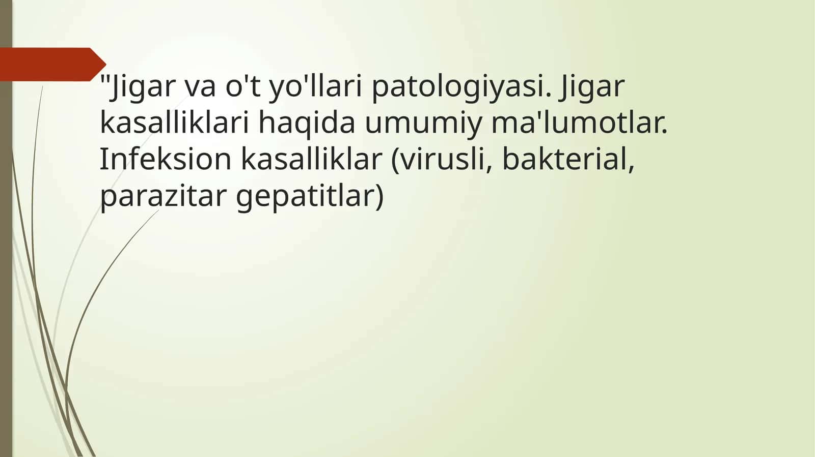 Jigarvao'tyo'llaripatologiyasi 1