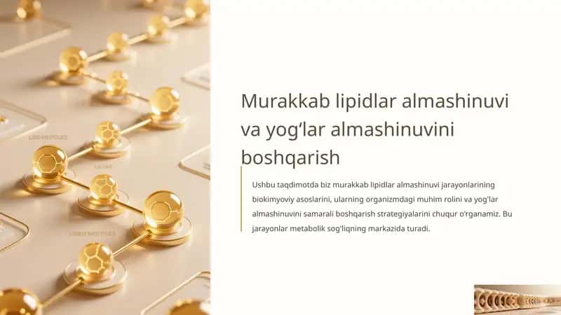 Murakkab lipidlar almashinuvi va yog‘lar almashinuvini boshqarish 1