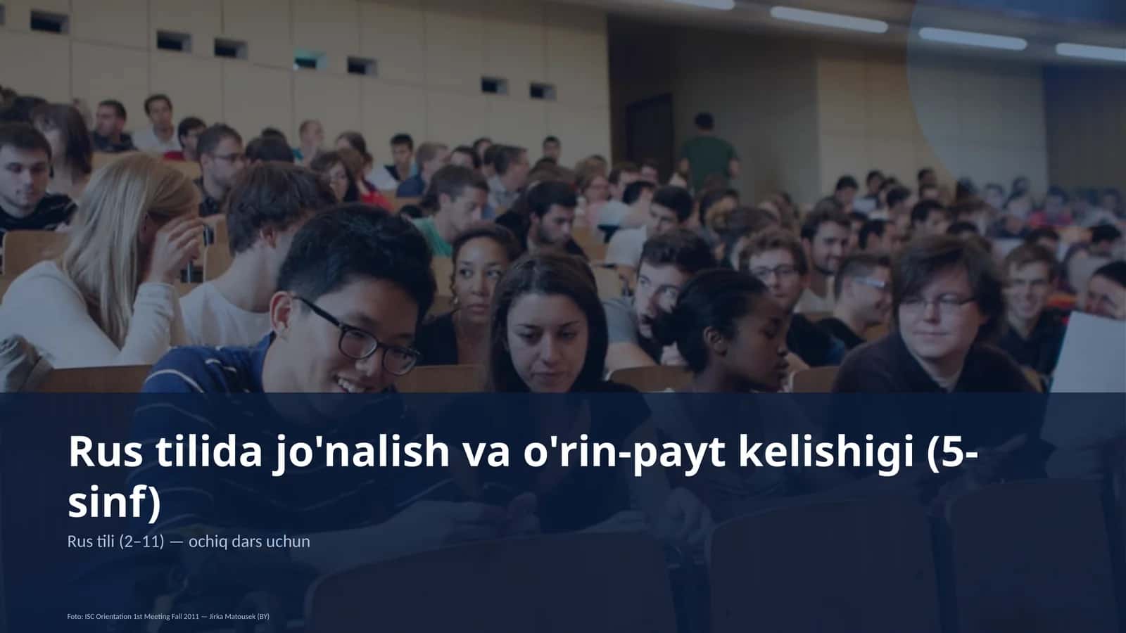 Rus tilida jo'nalish va o'rin-payt kelishigi (5-sinf) 1