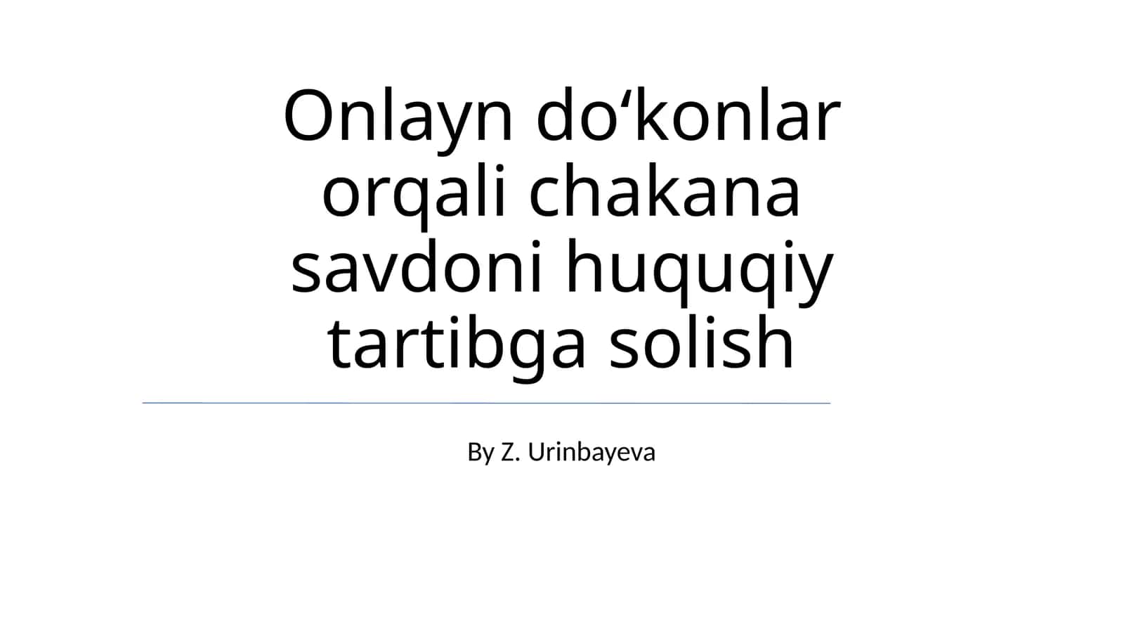 Onlayn do‘konlar orqali chakana savdoni huquqiy tartibga solish 1