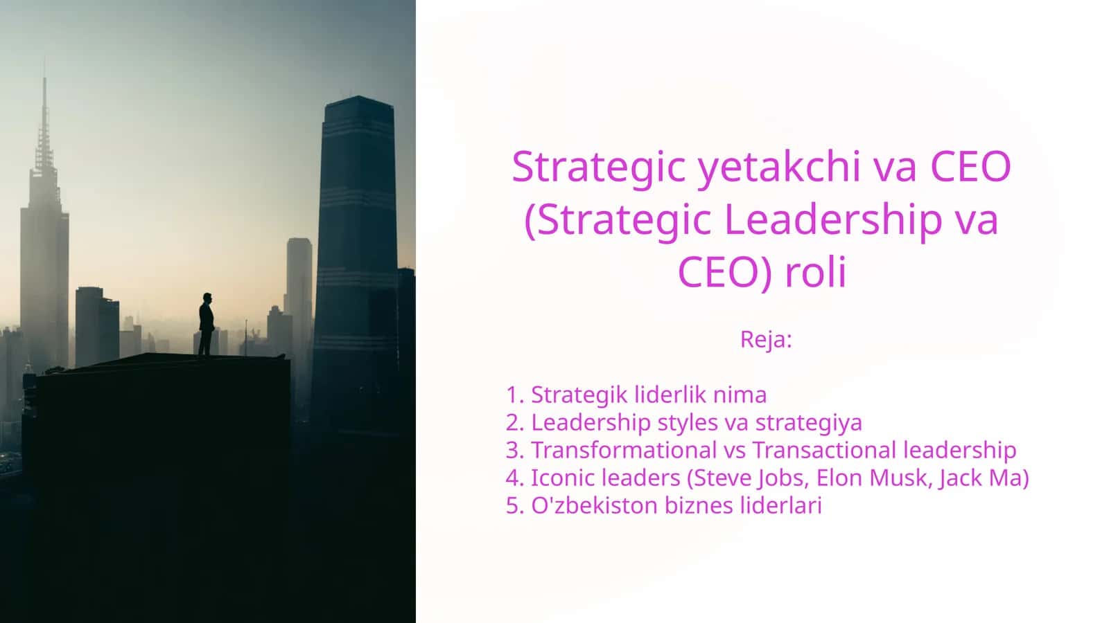 Strategik yetakchi va CEO (Strategic Leadership va CEO) roli 1