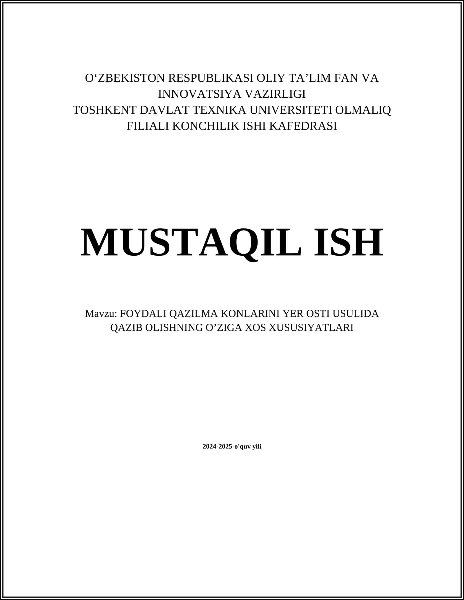FOYDALI QAZILMA KONLARINI YER OSTI USULIDA QAZIB OLISHNING O’ZIGA XOS XUSUSIYATLARI 1