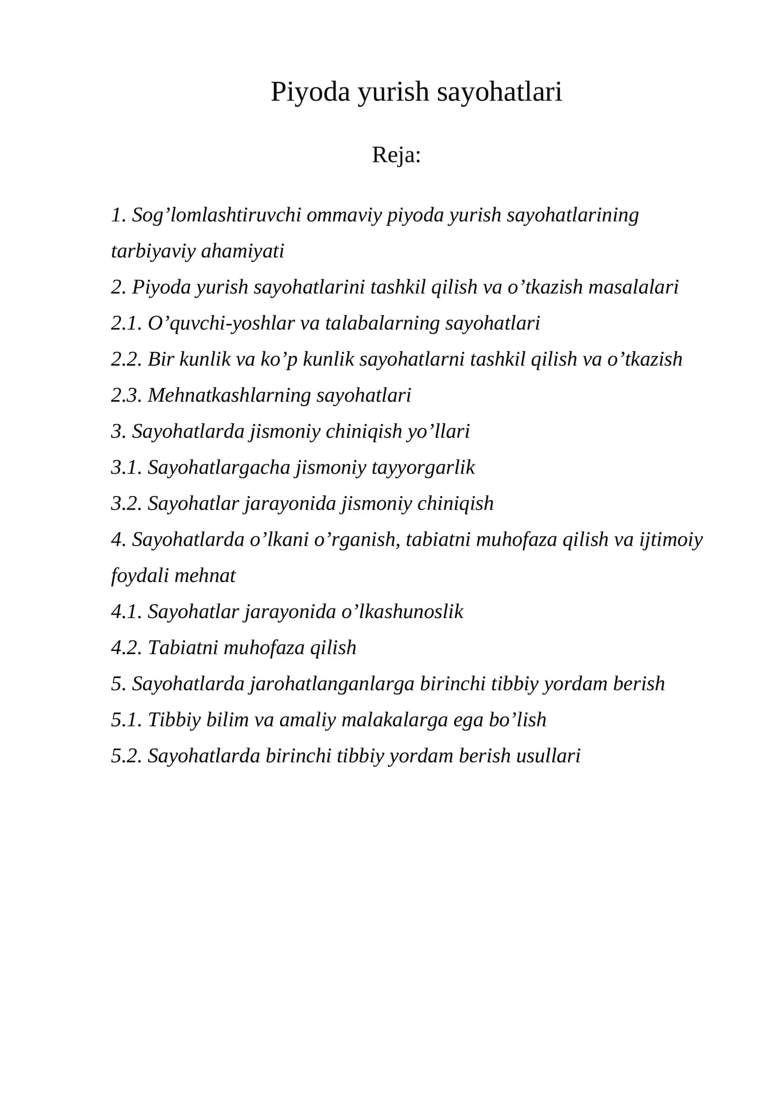Piyoda yurish sayohatlari 1