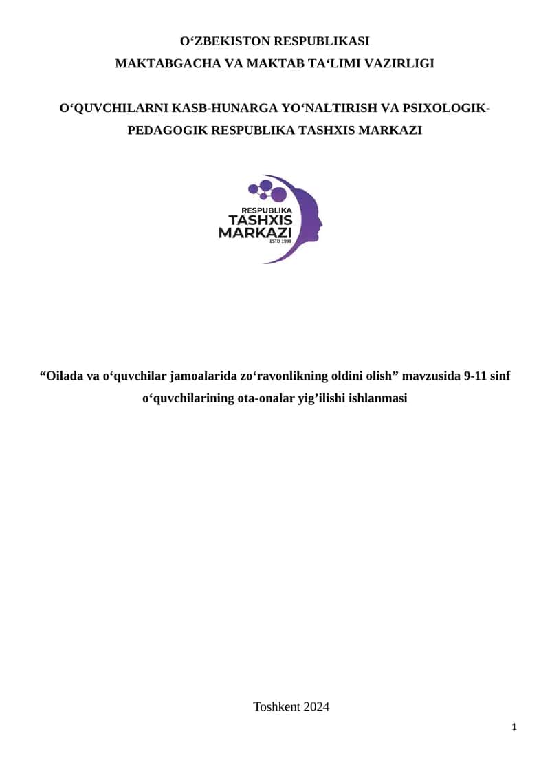 “Oilada va o‘quvchilar jamoalarida zo‘ravonlikning oldini olish” mavzusida 9-11 sinf o‘quvchilarining ota-onalar yig’ilishi ishlanmasi 1