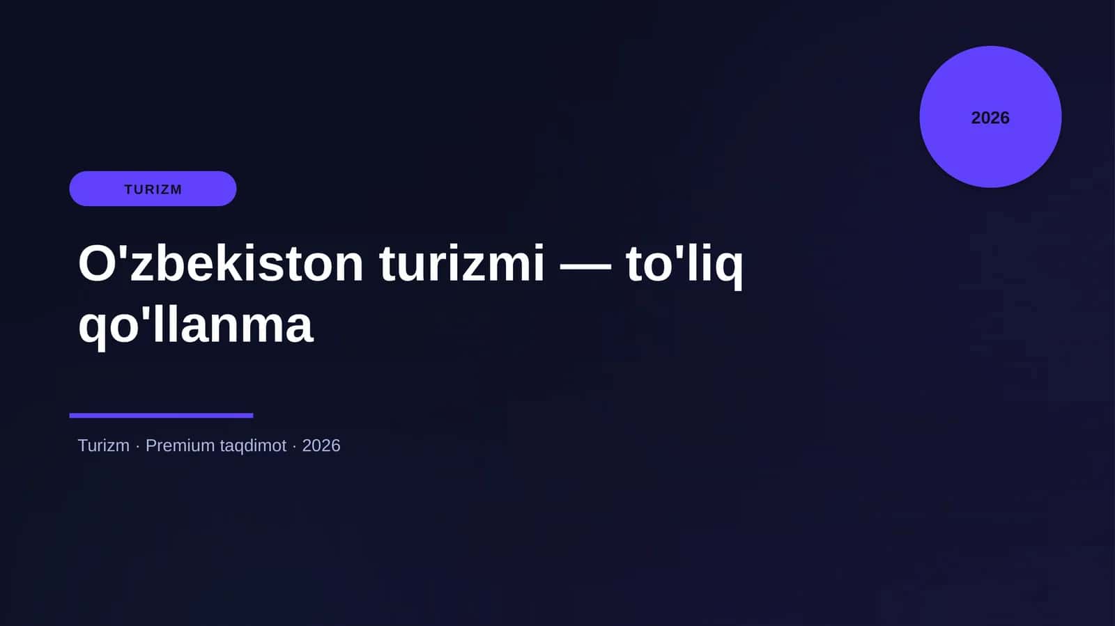 O'zbekiston turizmi — to'liq qo'llanma 1