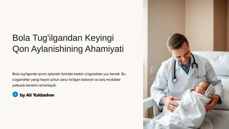 Bola Tug'ilgandan Keyingi Qon Aylanishining Ahamiyati 1