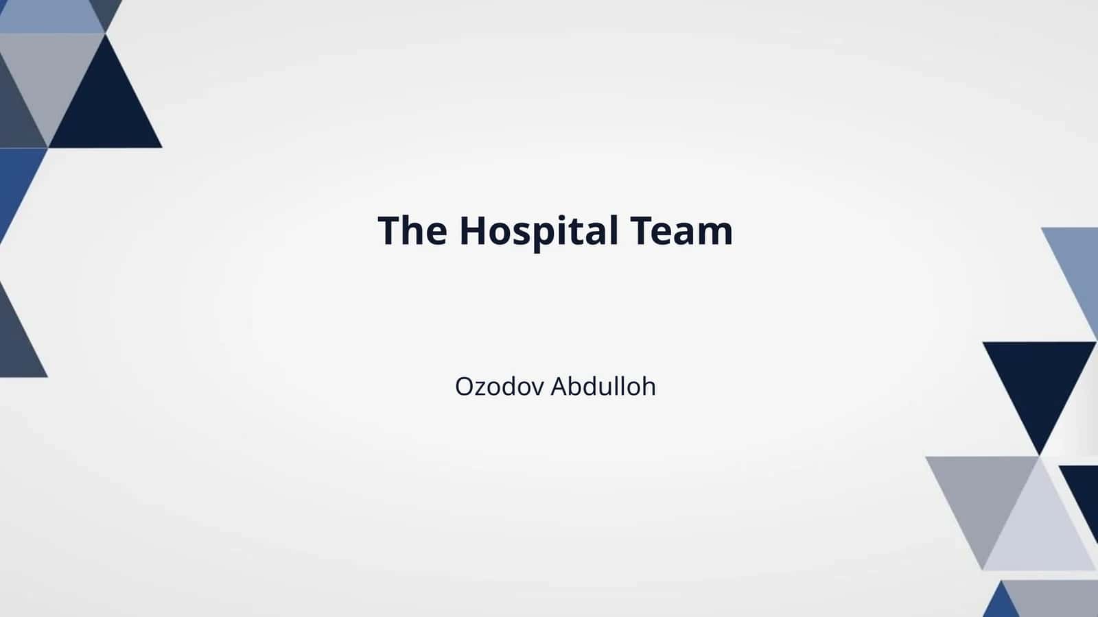 The Hospital Team 1