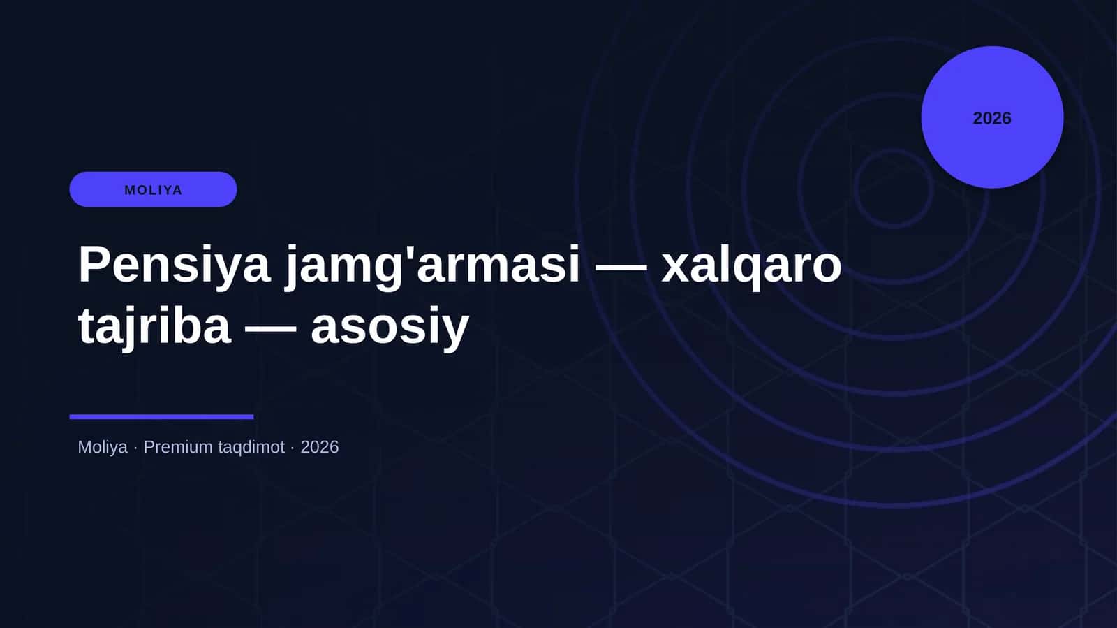 Pensiya jamg'armasi — xalqaro tajriba — asosiy 1