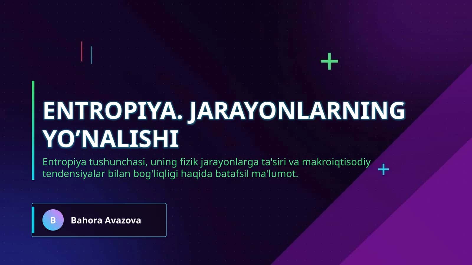 Entropiya. Jarayonlarning yo’nalishi 1