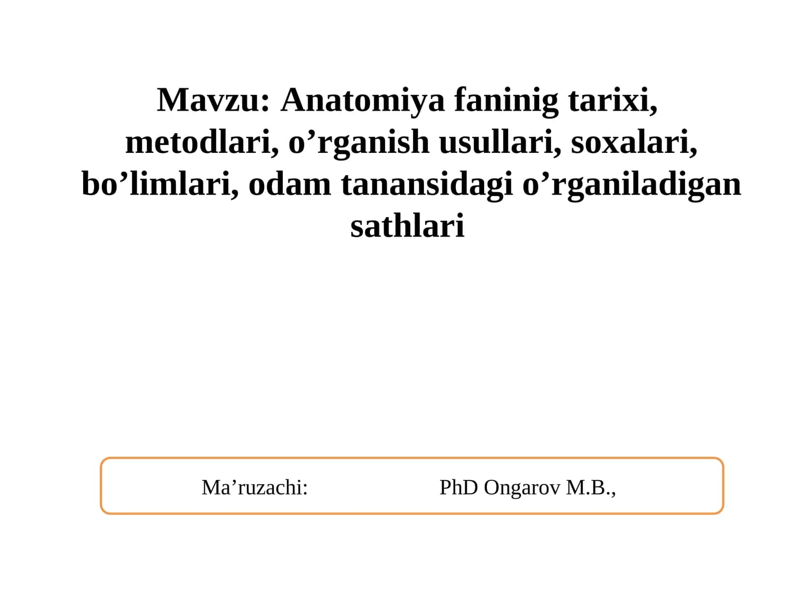 Аnatomiya fanining tarixi 1