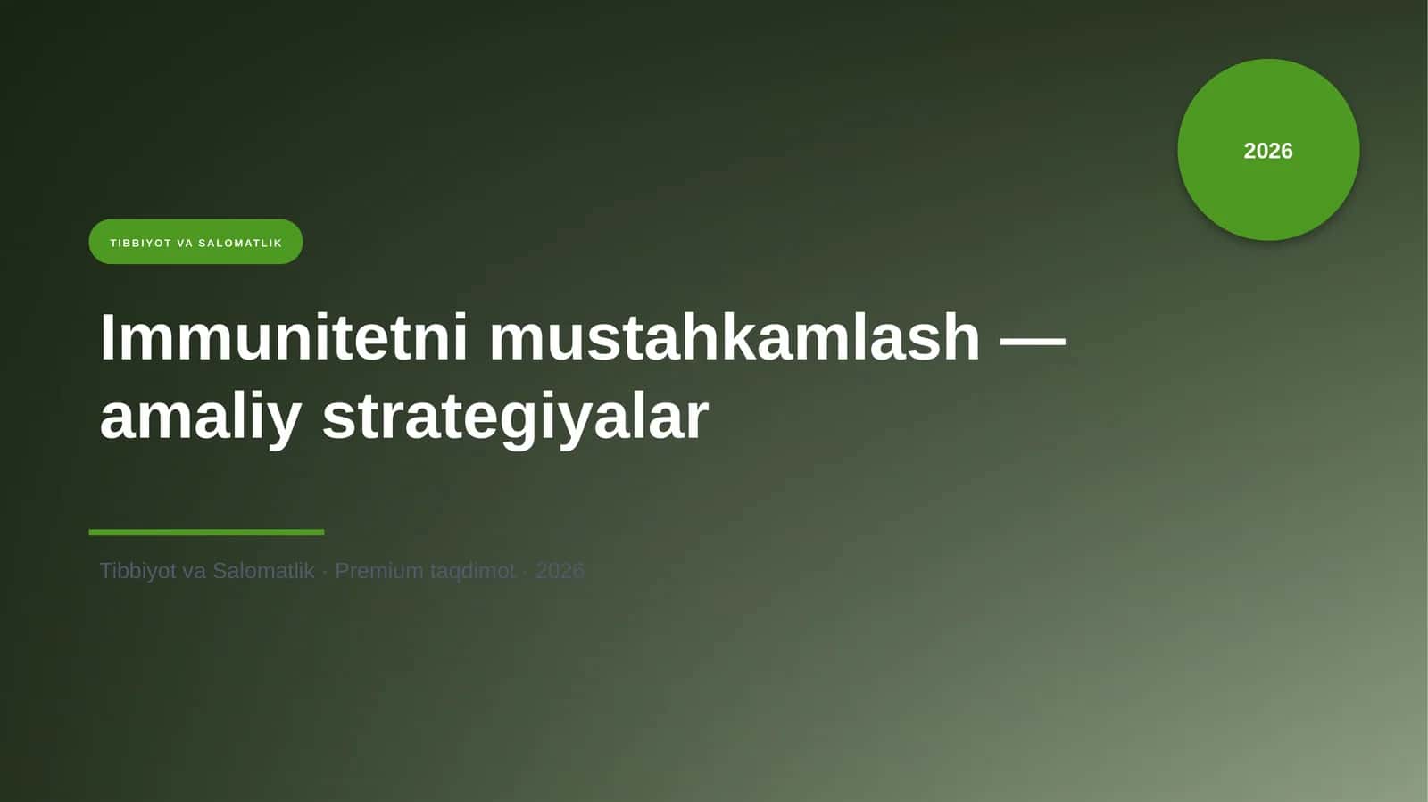 Immunitetni mustahkamlash — amaliy strategiyalar 1