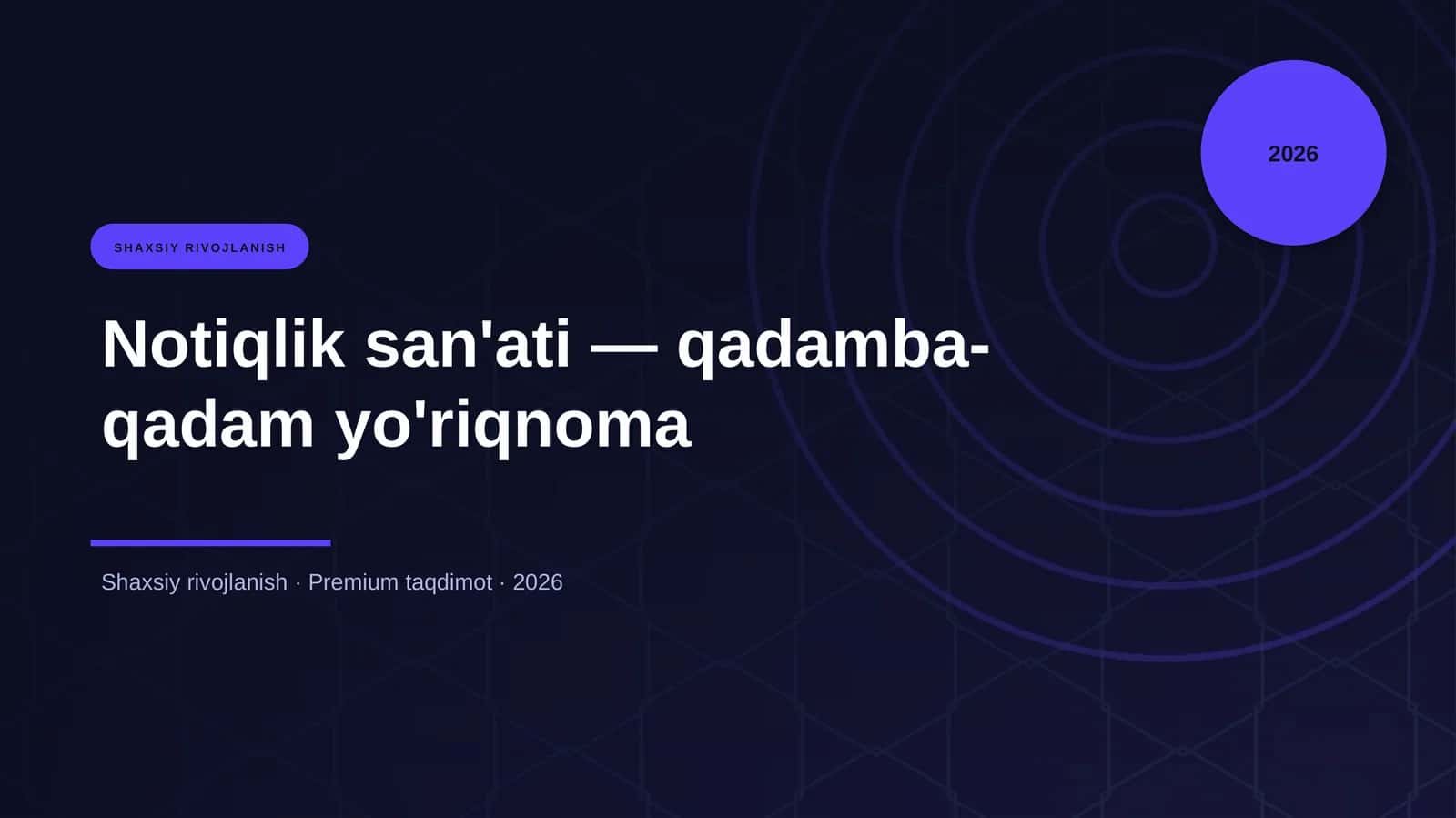 Notiqlik san'ati — qadamba-qadam yo'riqnoma 1