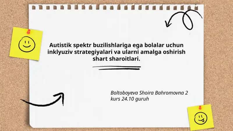 Autistik spektr buzilishlariga ega bolalar uchun inklyuziv strategiyalari 1