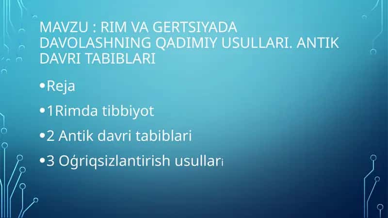 Rim va Gertsiyada davolashning qadimiy usullari. Antik davri Tabiblari 1