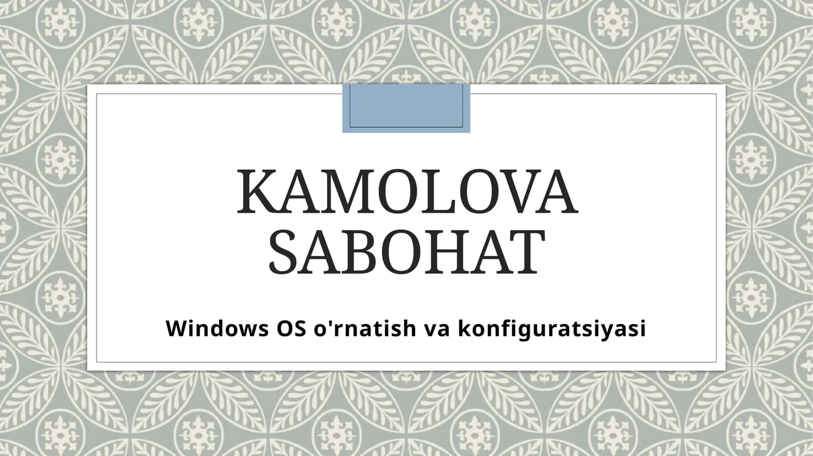 KamolovaSabohat 1