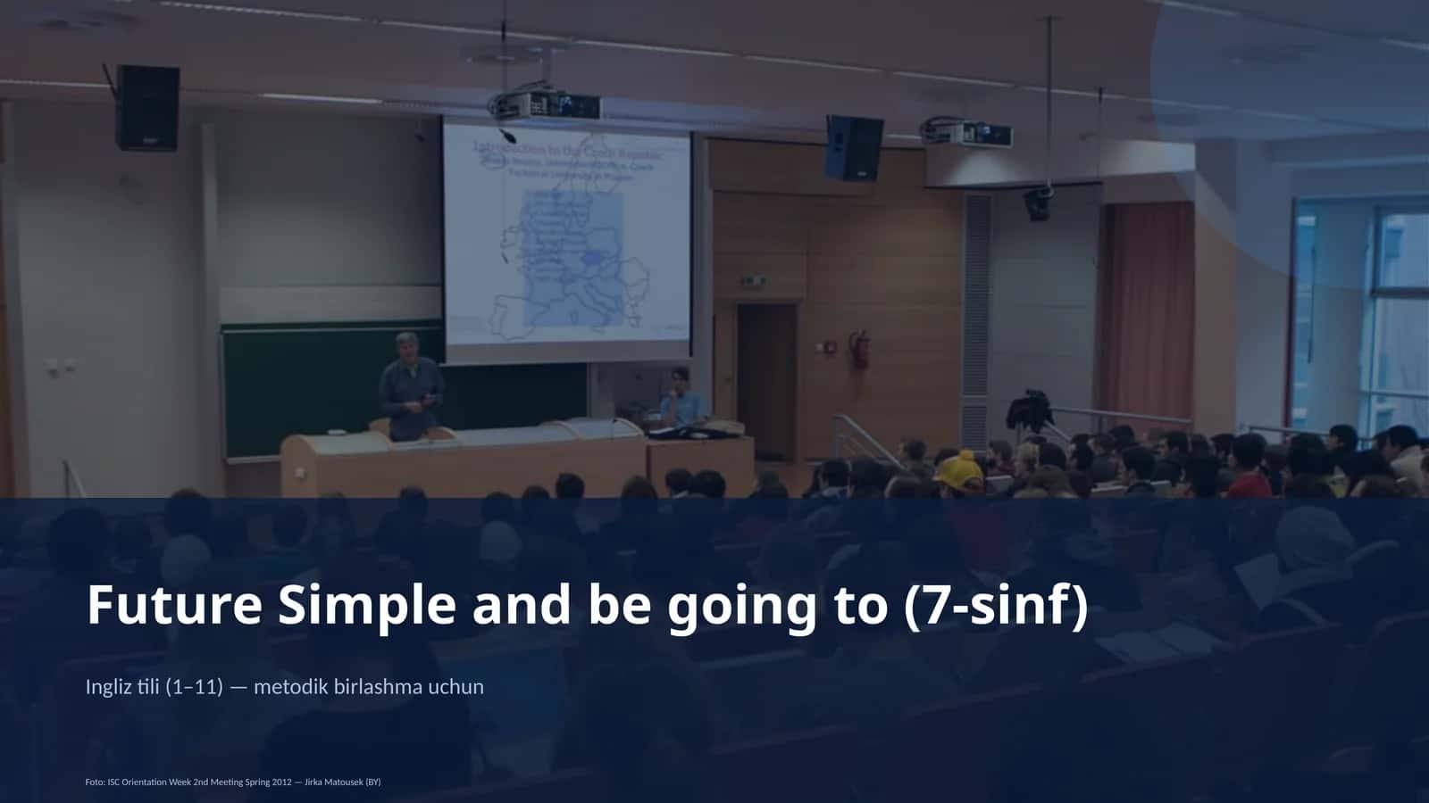 Future Simple and be going to (7-sinf) 1