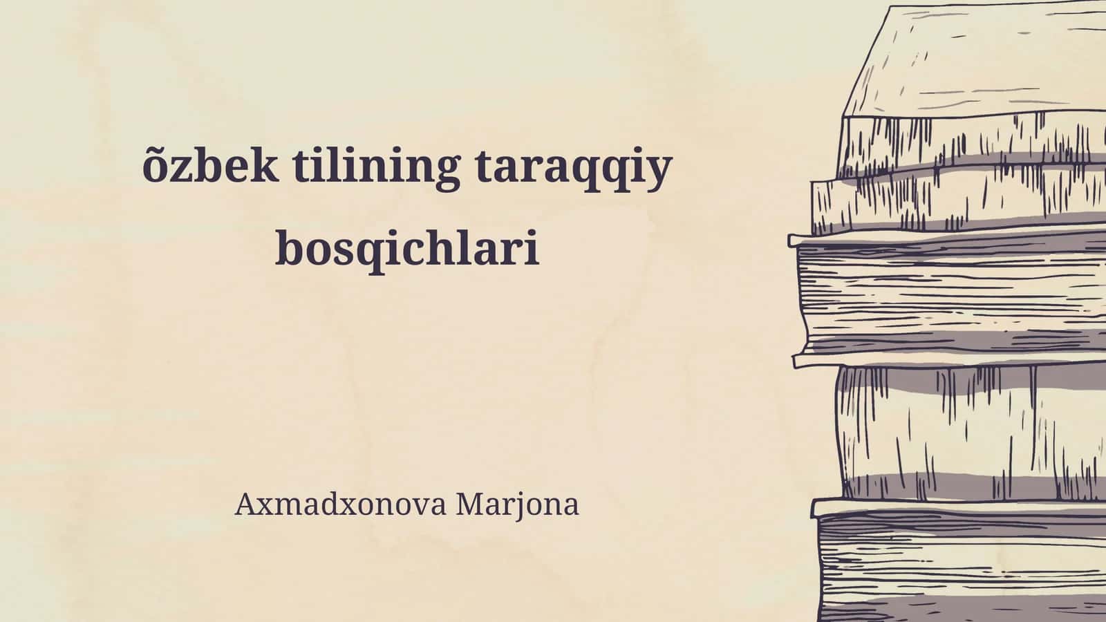 O'zbek tilining taraqqiy bosqichlari 1