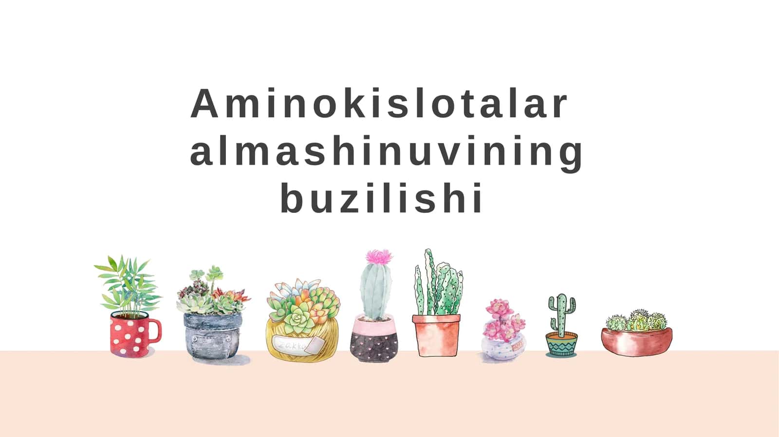 Aminokislotalar almashinuvining buzilishi 1