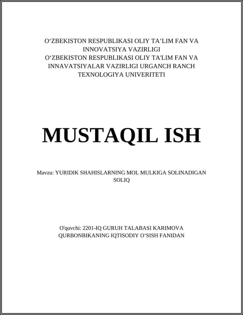 Yuridik shaxslarning mol-mulkiga solinadigan soliqning tushunchasi va huquqiy asoslari 1