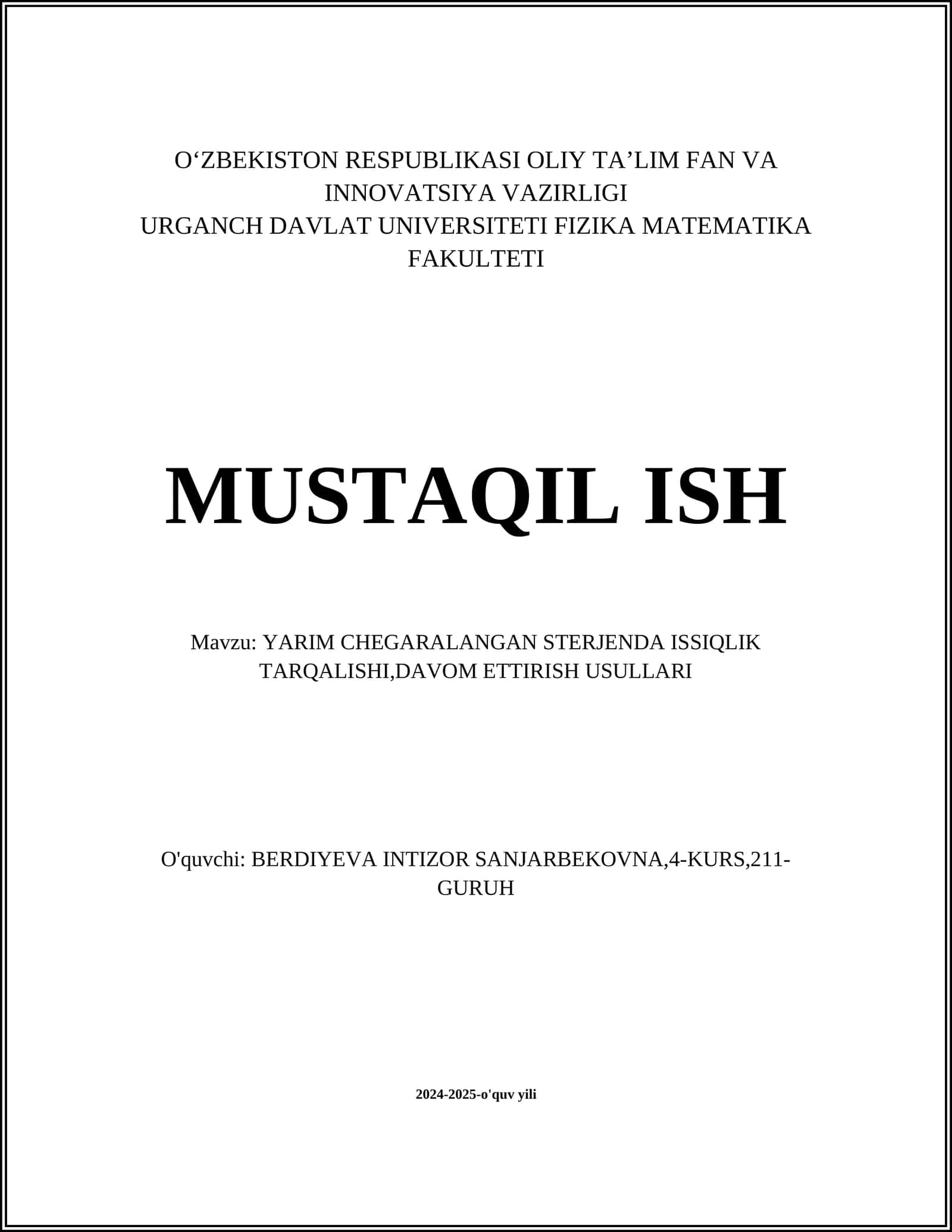 YARIM CHEGARALANGAN STERJENDA ISSIQLIK TARQALISHI,DAVOM ETTIRISH USULLARI 1