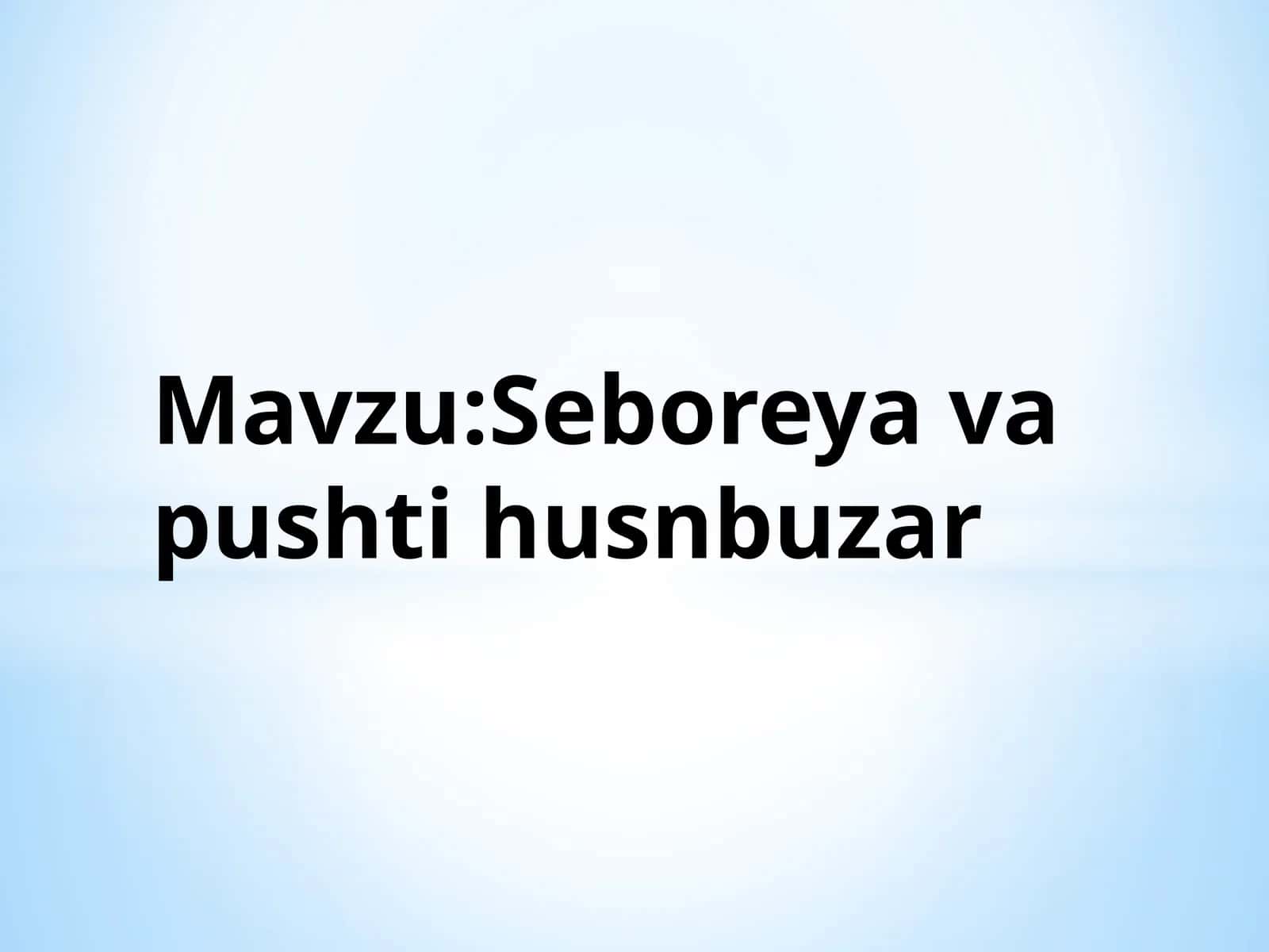Seboreya va pushti husnbuzar 1