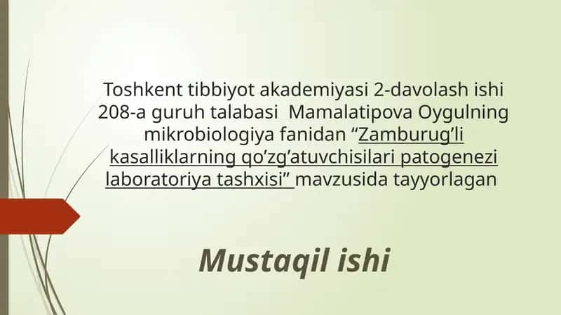 Zamburug’lik asalliklarning qo’zg’atuvchisi patogenezilaboratoriyatashxisi 1