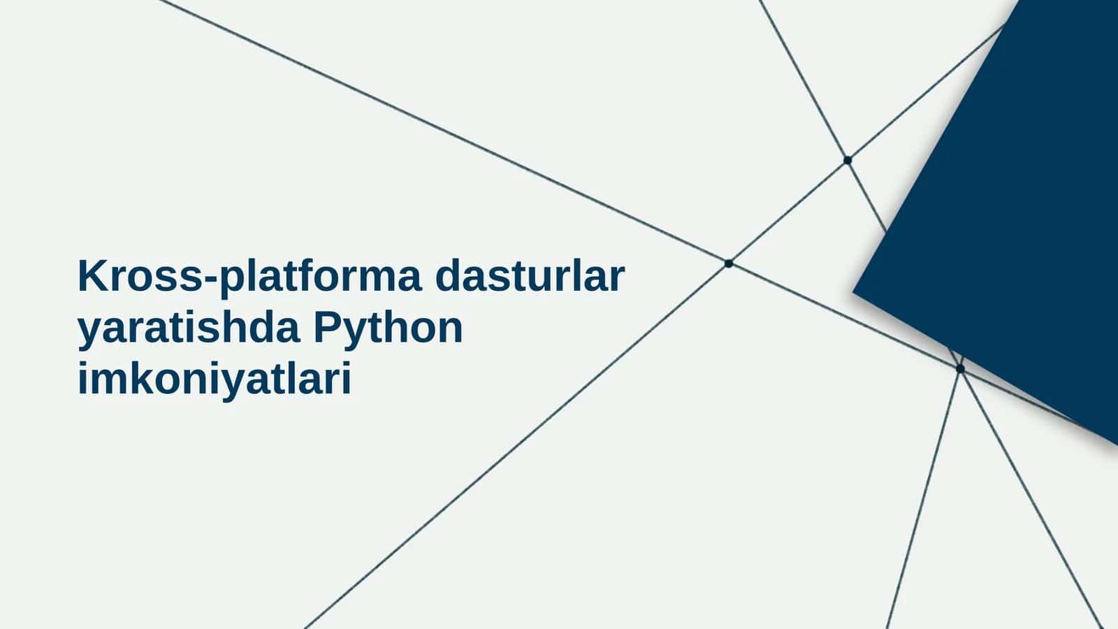 Kross-platforma dasturlar yaratishda Python imkoniyatlari 1