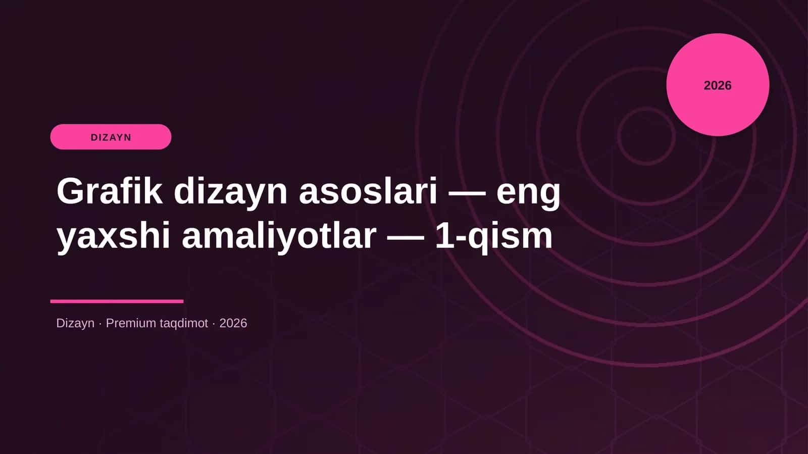Grafik dizayn asoslari — eng yaxshi amaliyotlar — 1-qism 1