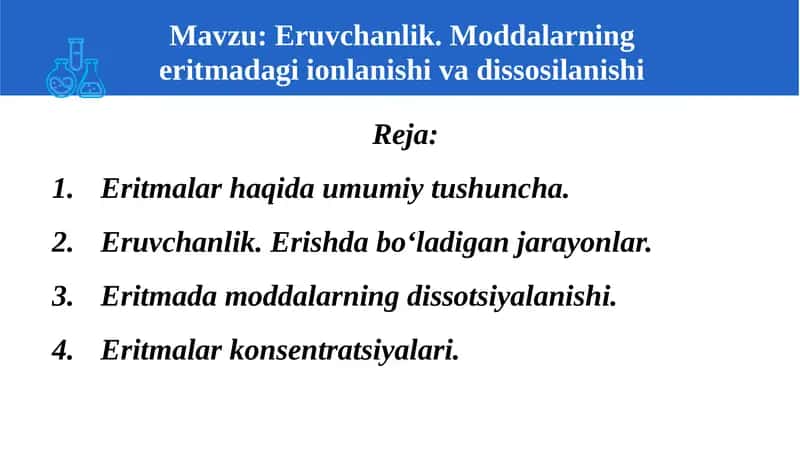 Eruvchanlik. Moddalarning eritmadagi ionlanishi va dissosilanishi 1