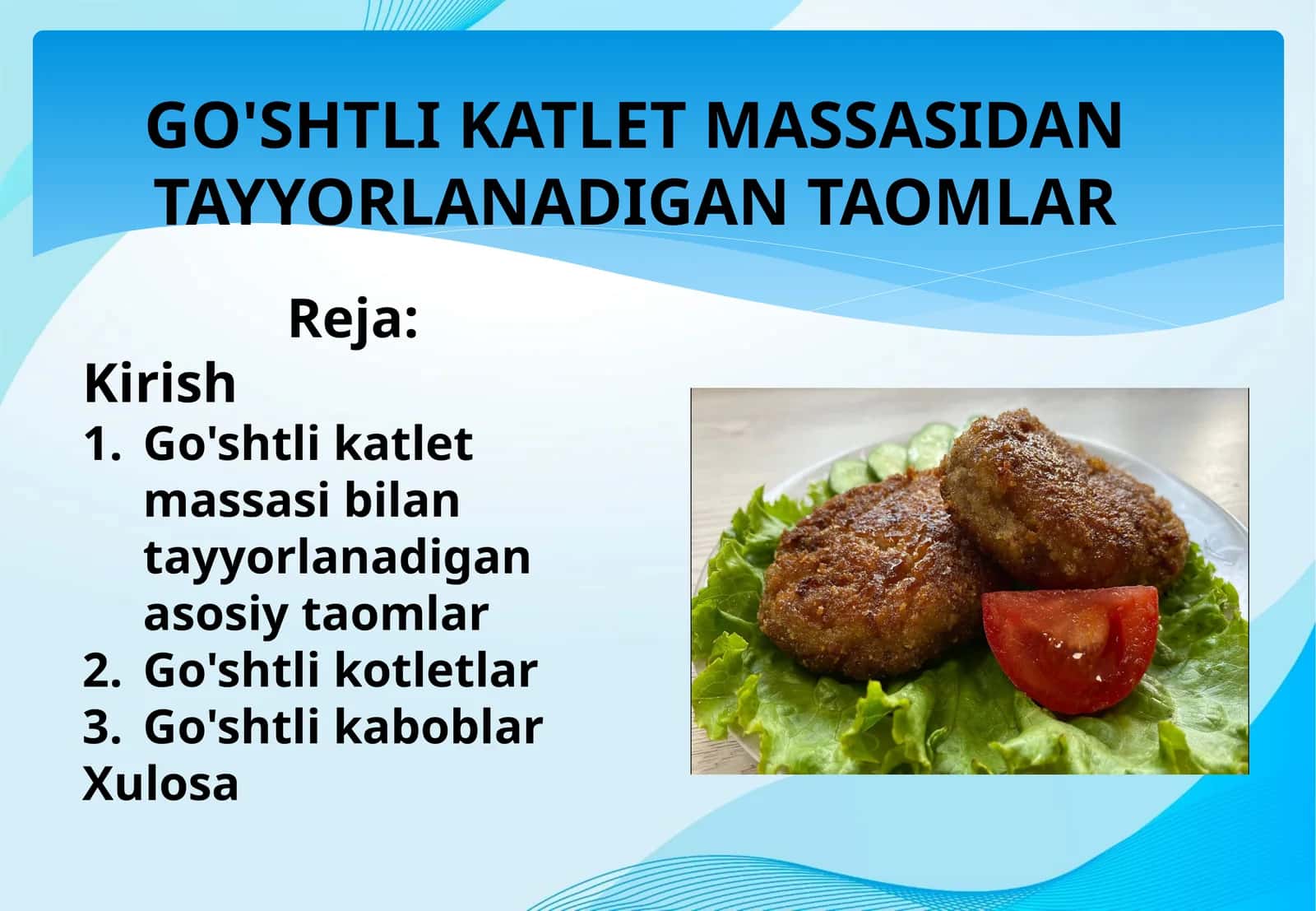 GO'SHTLI KATLET MASSASIDAN TAYYORLANADIGAN TAOMLAR 1