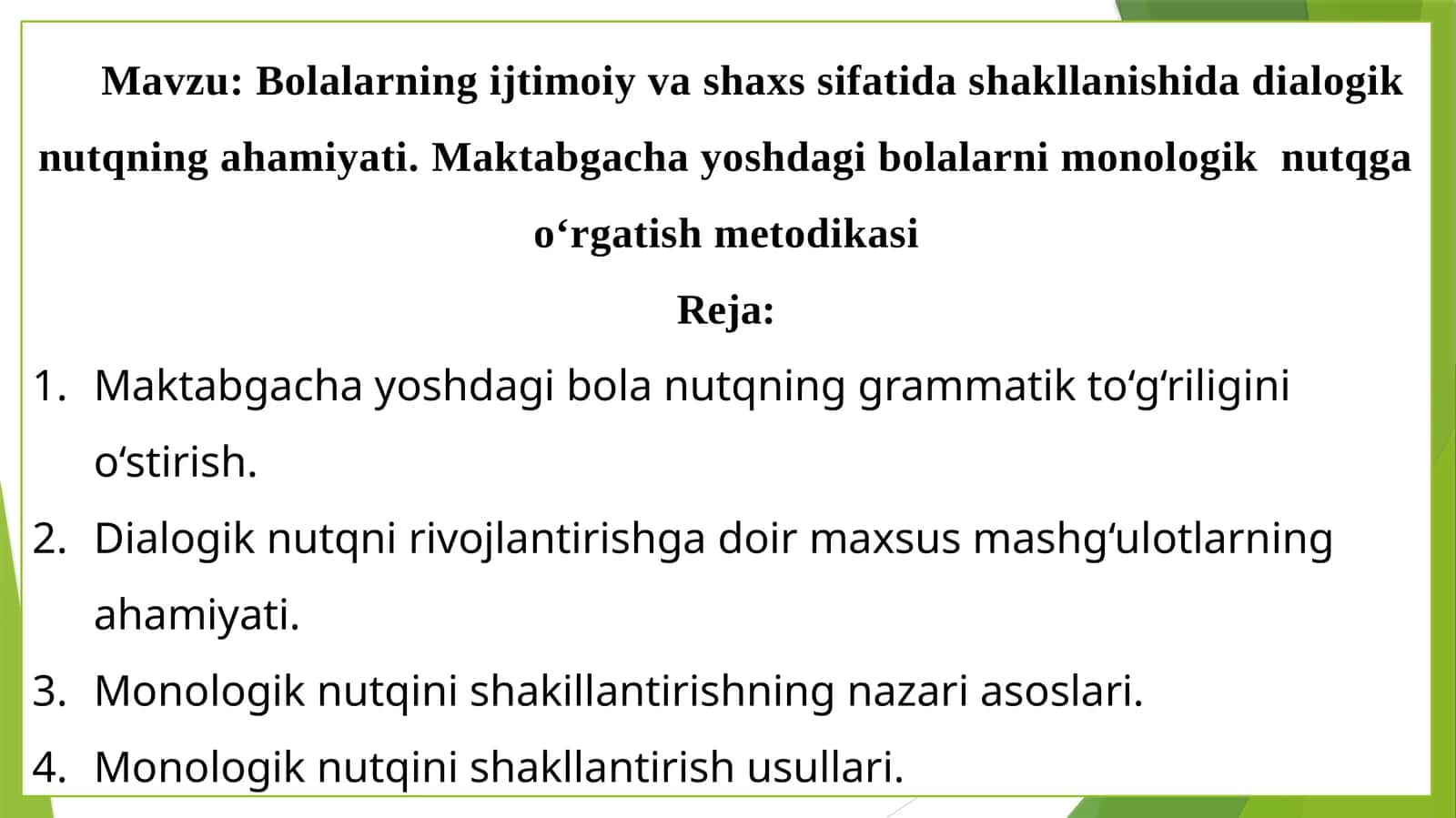 Bolalarning ijtimoiy va shaxs sifatida shakllanishida dialogik nutqning ahamiyati. Maktabgacha yoshdagi bolalarni monologik nutqqa o‘rgatish metodikasi 1