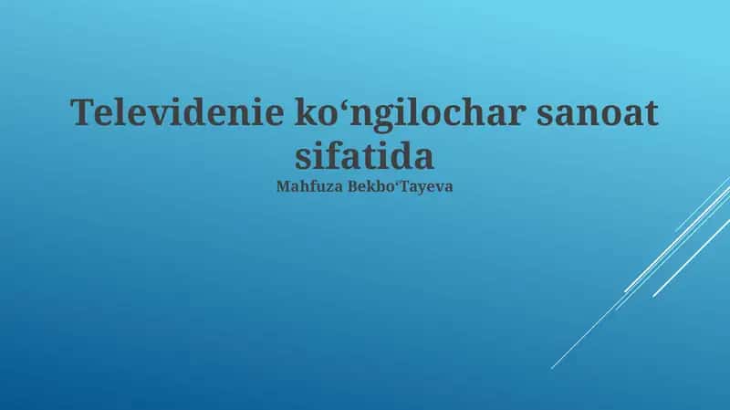 Televidenie koʻngilochar sanoat sifatida 1