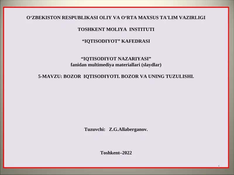 BOZOR IQTISODIYOTI. BOZOR VA UNING TUZULISHI 1