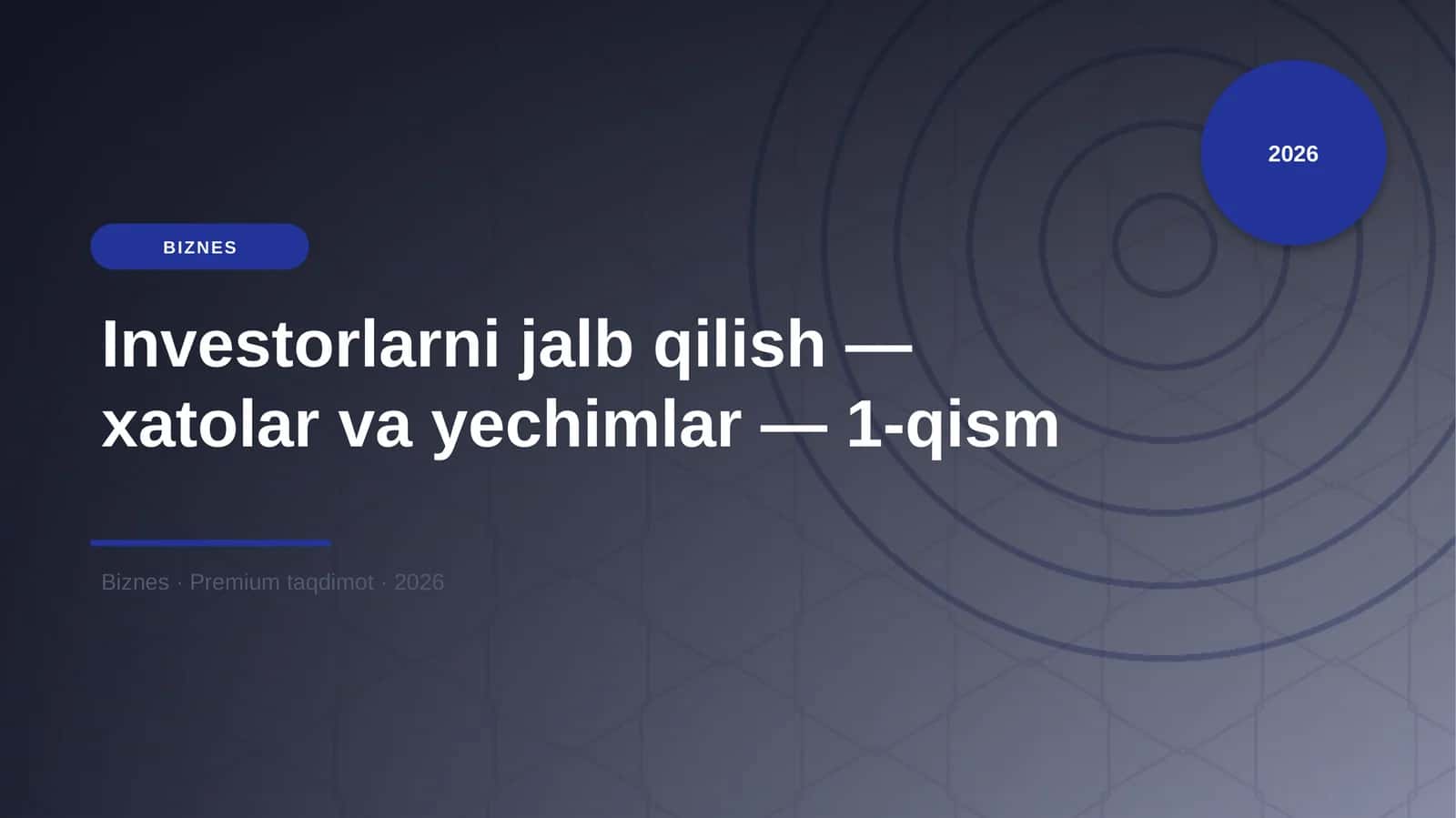 Investorlarni jalb qilish — xatolar va yechimlar — 1 1