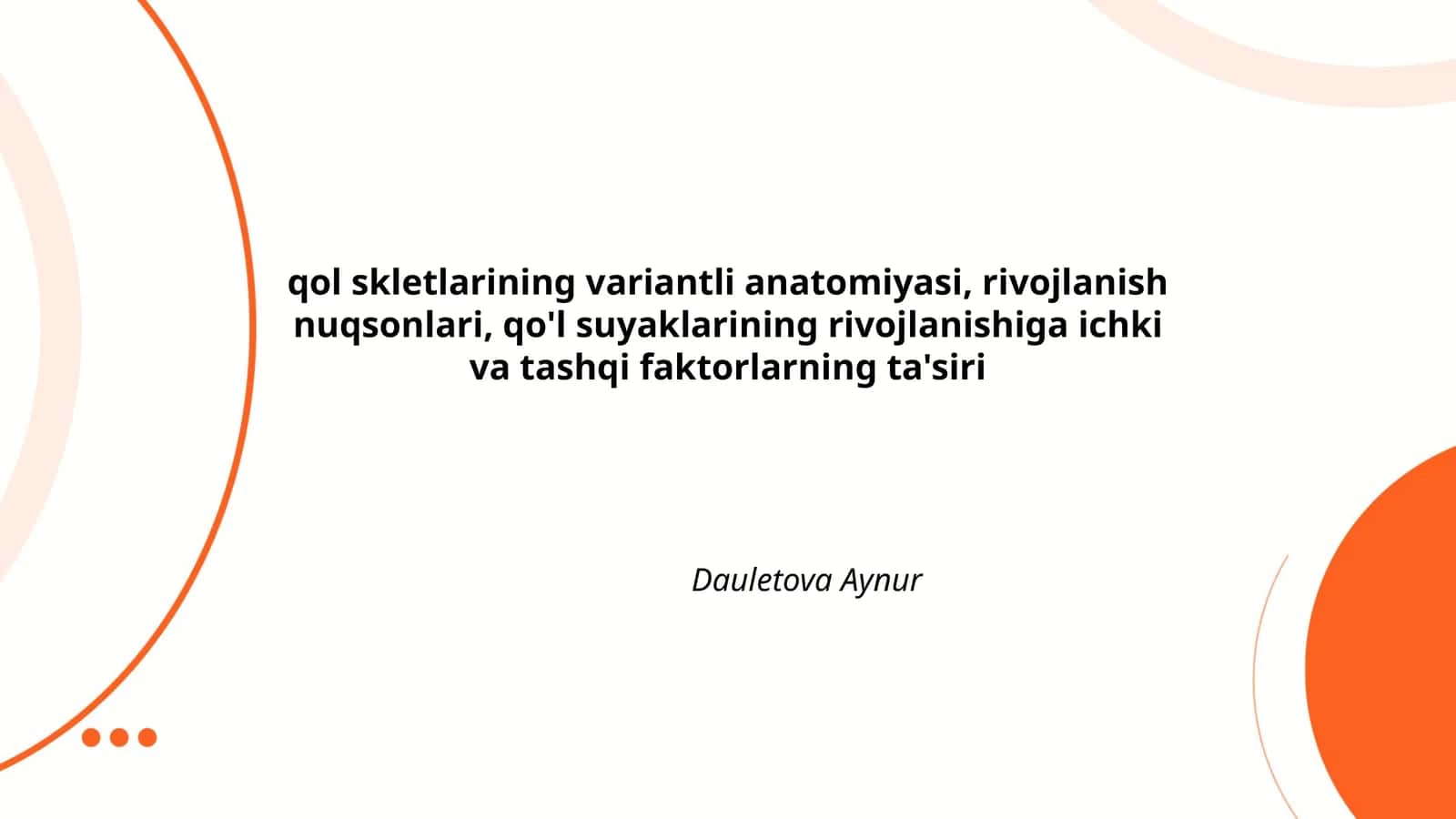 qol skletlarining variantli anatomiyasi, rivojlanish nuqsonlari, qo'l suyaklarining rivojlanishiga ichki va tashqi faktorlarning ta'siri 1