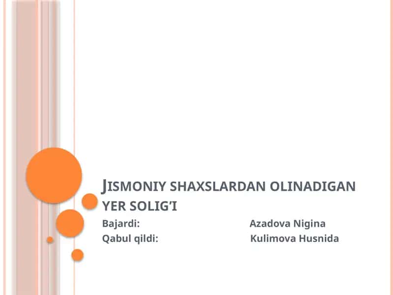 Jismoniy shaxslardan olinadigan yer solig’i 1