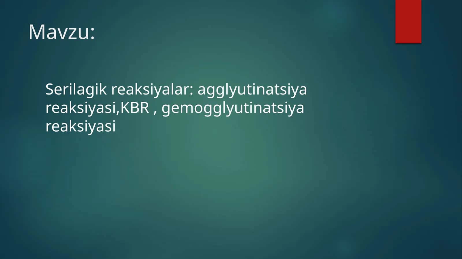 Serologik reaksiyalar: agglyutinatsiya reaksiyasi,KBR, gemogglyutinatsiya reaksiyasi 1
