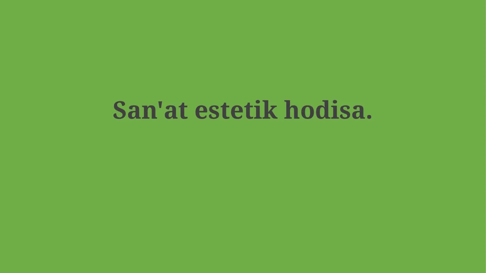 San'at estetikhodisa 1