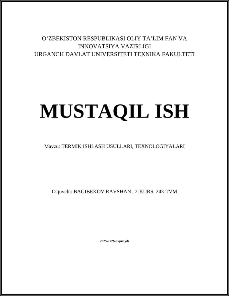 TERMIK ISHLASH USULLARI, TEXNOLOGIYALARI 1
