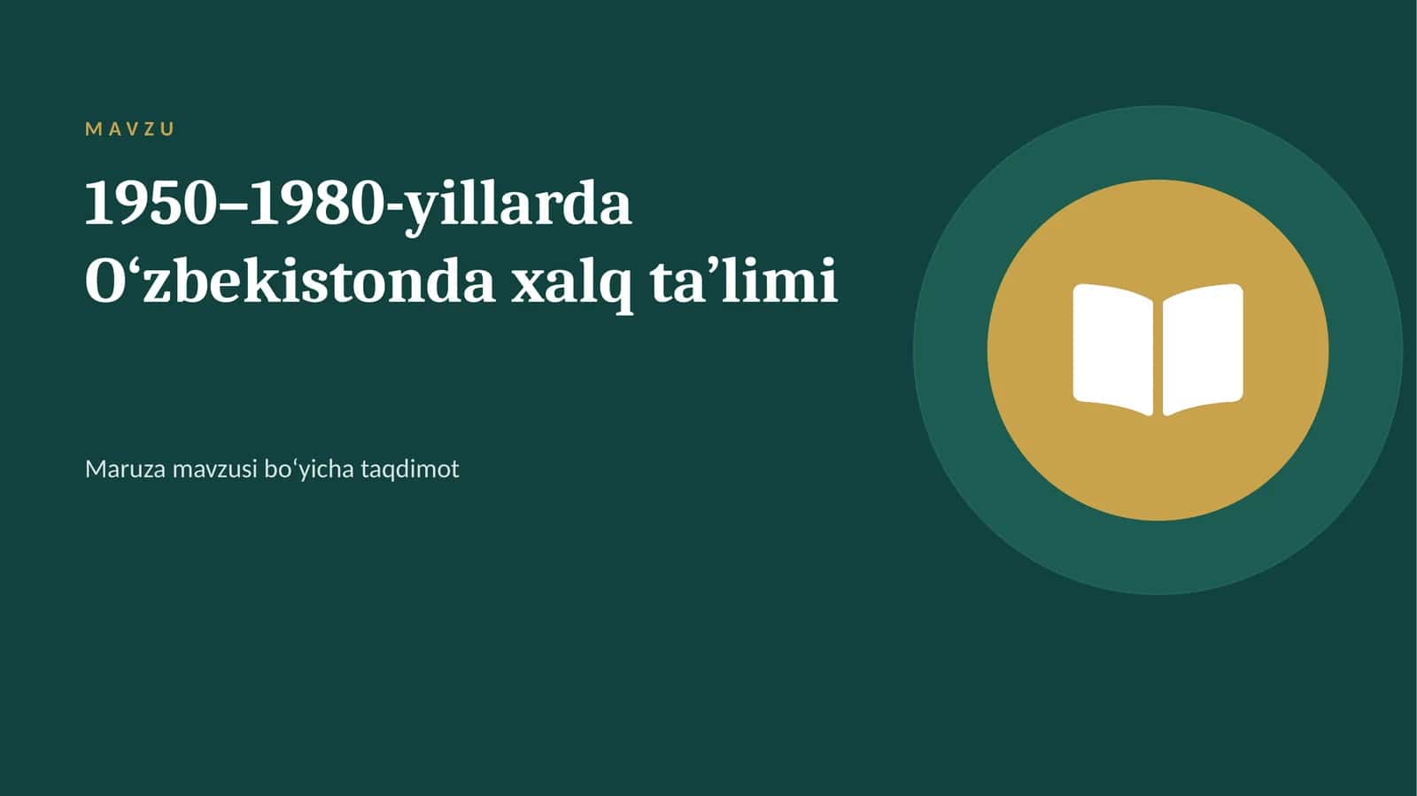 1950–1980-yillarda O‘zbekistonda xalq ta’limi 1