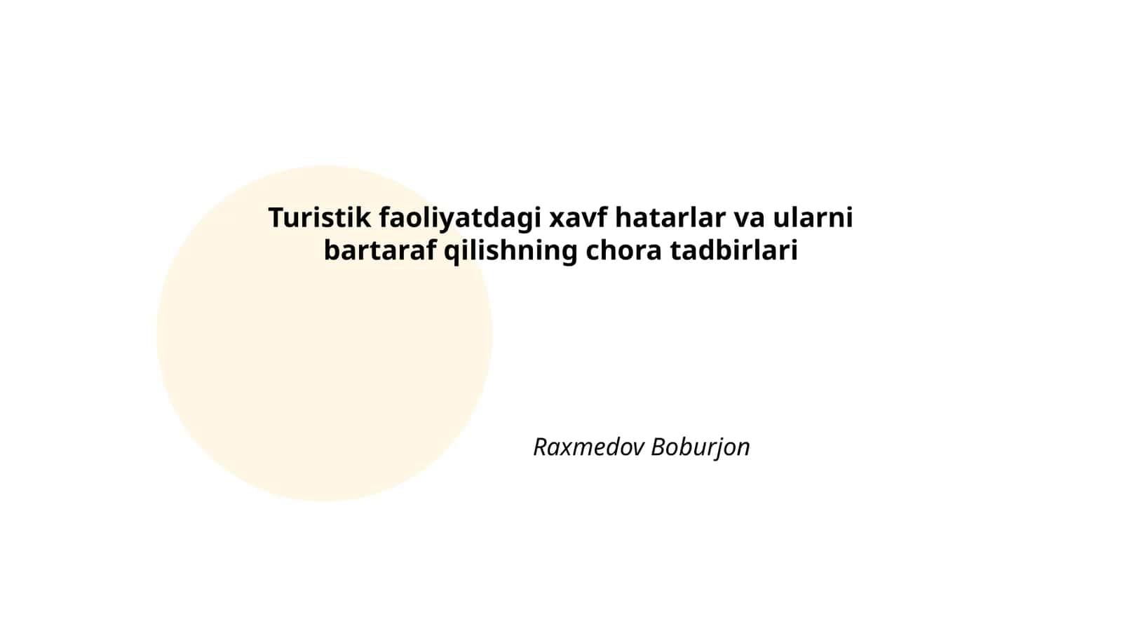 Turistik faoliyatdagi xavf hatarlar va ularni bartaraf qilishning chora tadbirlari 1