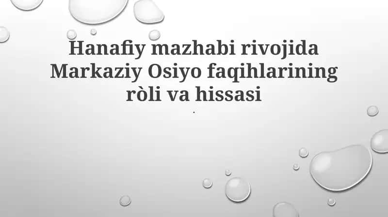 Markaziy Osiyo faqihlarining ròli va hissasi 1