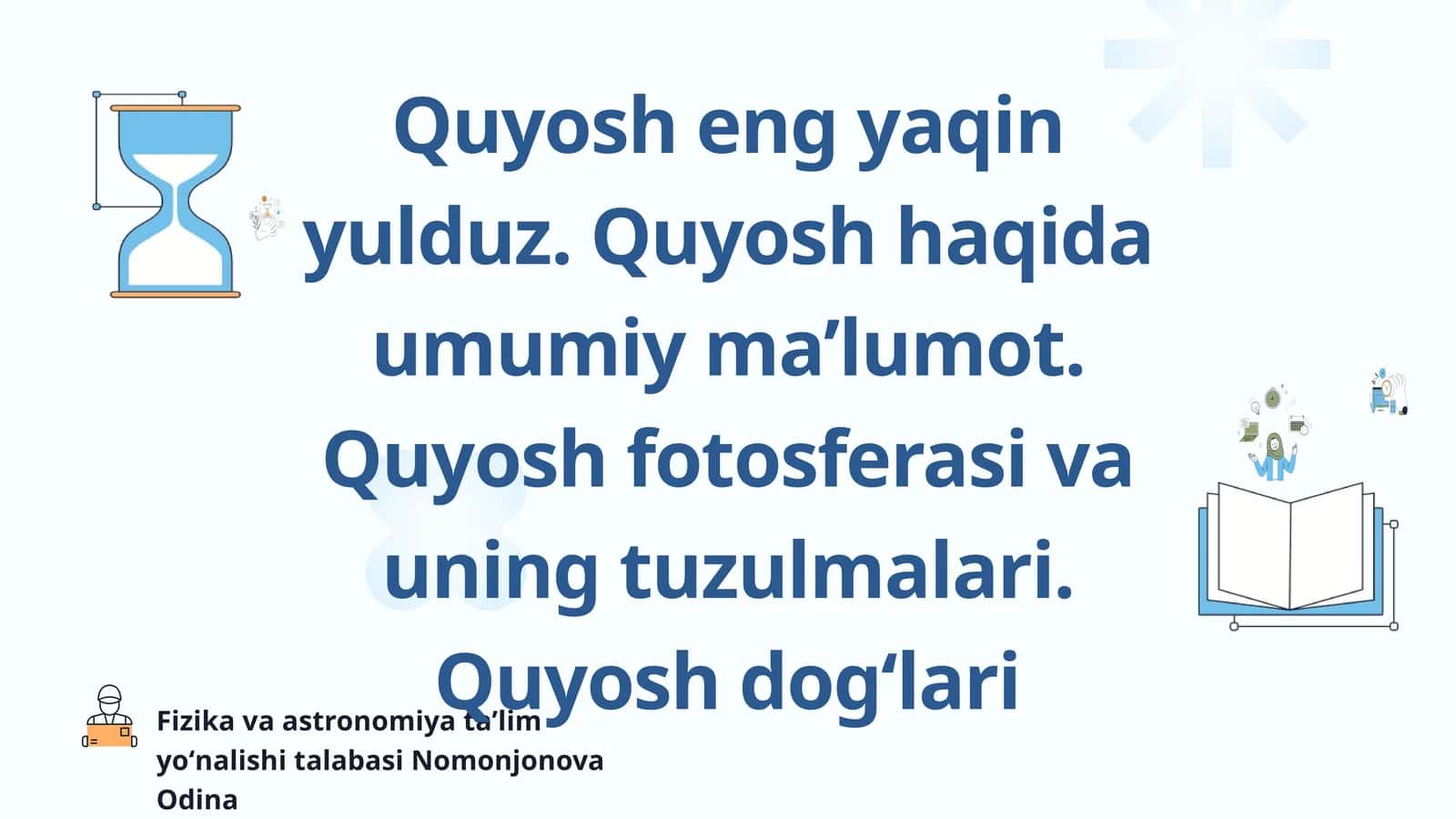 Fizika va astronomiya taʼlim yoʻnalishi talabasi Nomonjonova Odina 1