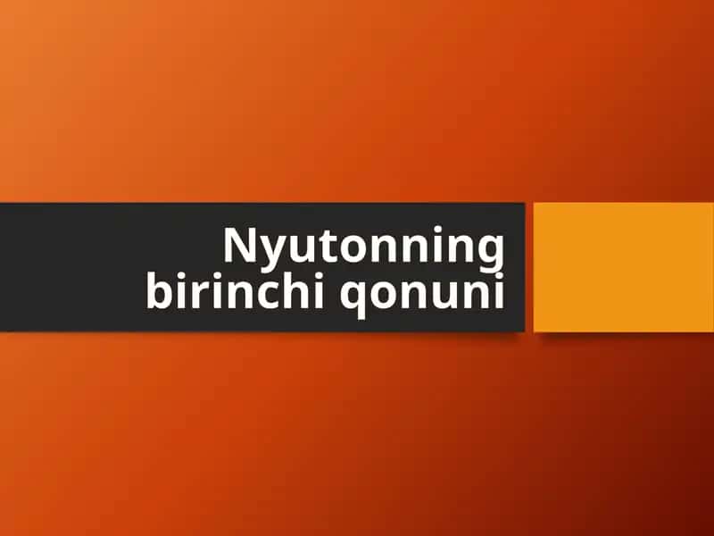 nyutonning birinchi qonuni prezentatsiya 1