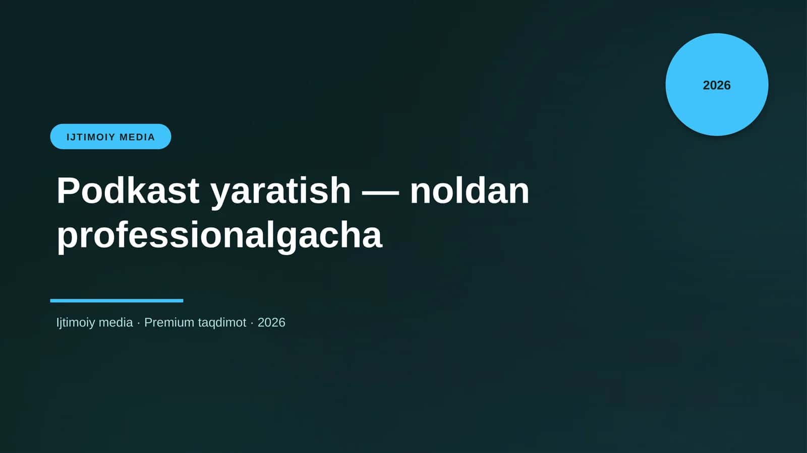 Podkast yaratish — noldan professionalgacha 1