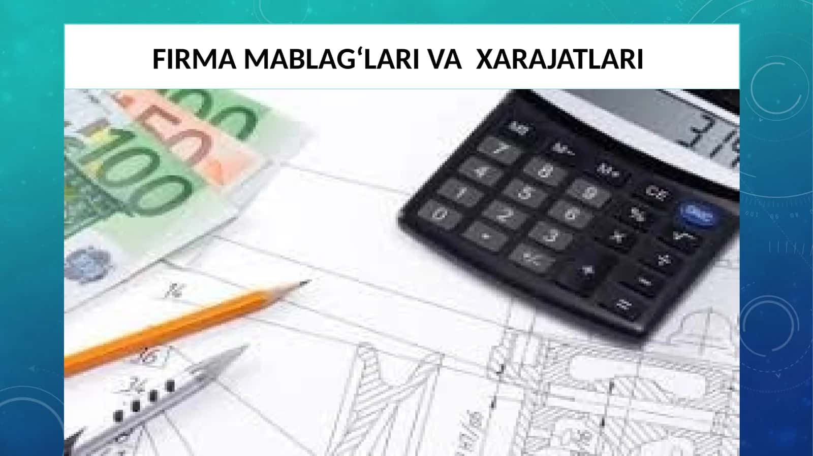 FIRMA MABLAG‘LARI VAXARAJATLARI 1