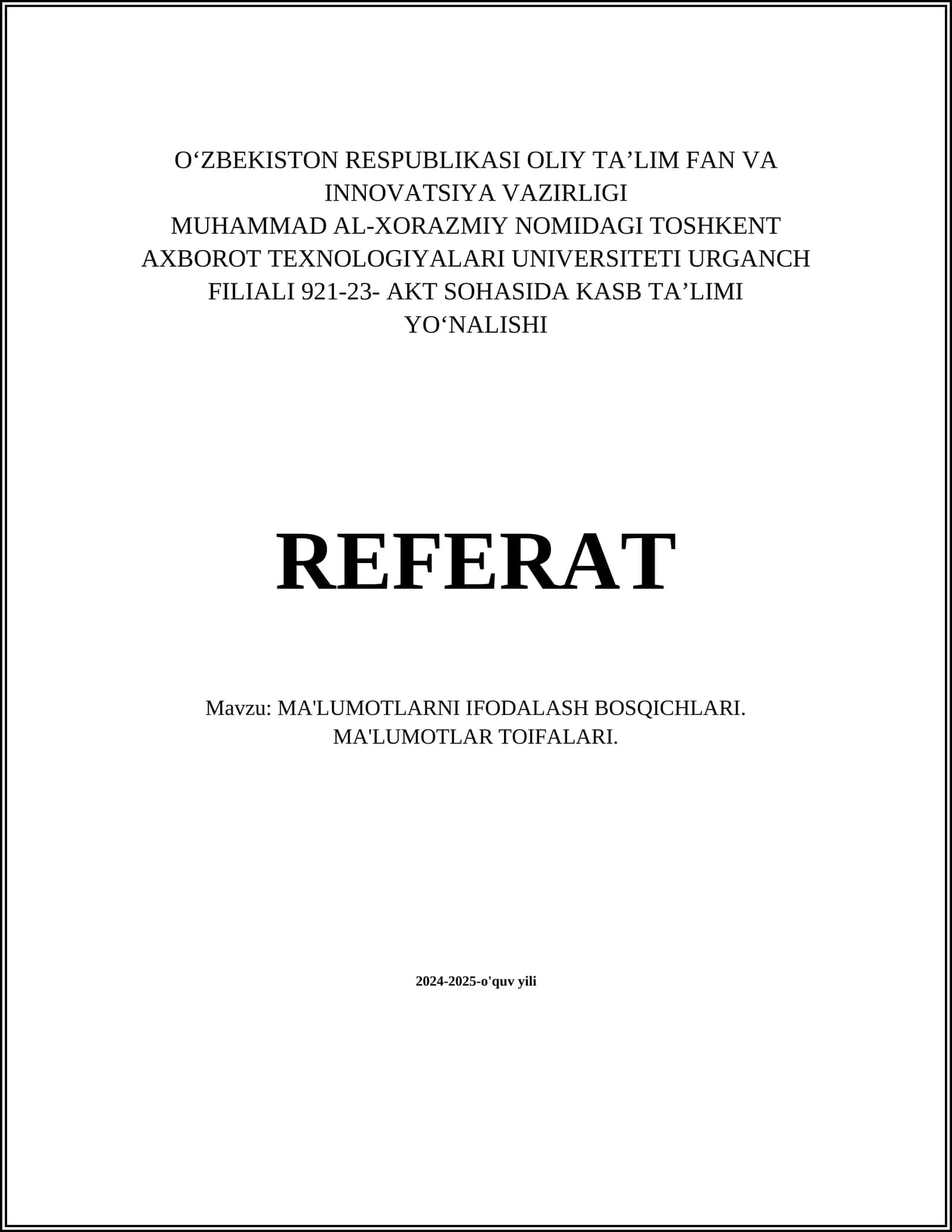 MA'LUMOTLARNI IFODALASH BOSQICHLARI. MA'LUMOTLAR TOIFALARI 1
