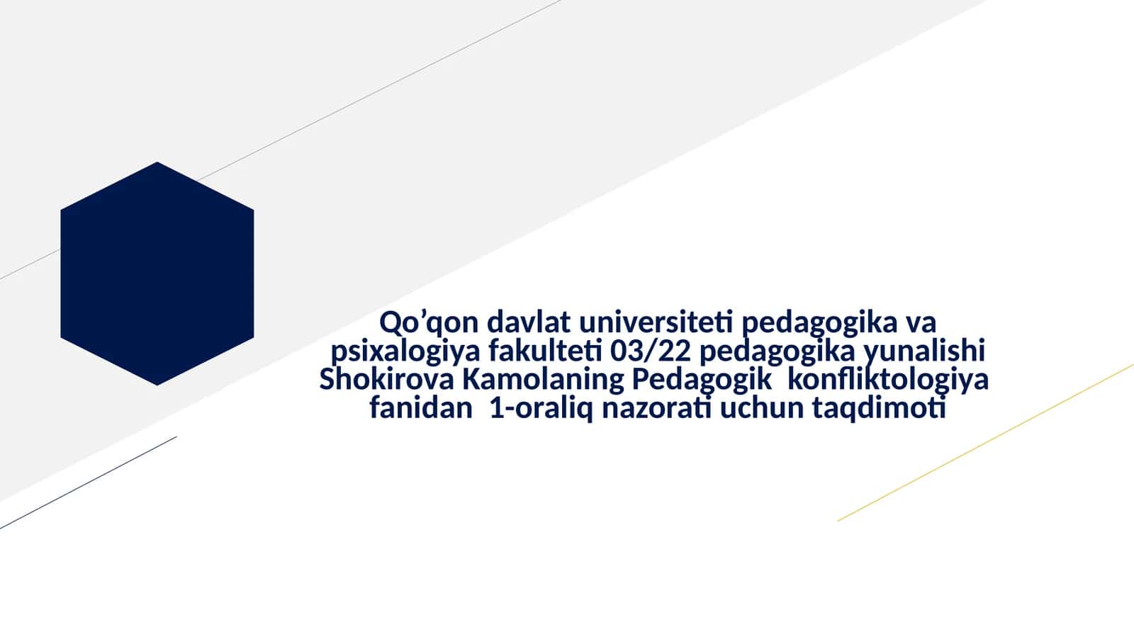 Pedagogik jarayonda amaliyotda uchraydigan konfliktlar, ularni hal etish va boshqarish usullari 1