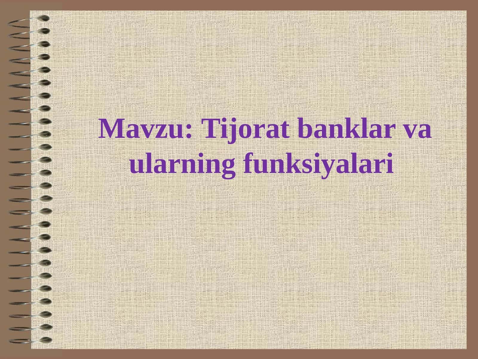 Tijorat banklar va ularning funksiyalari 1